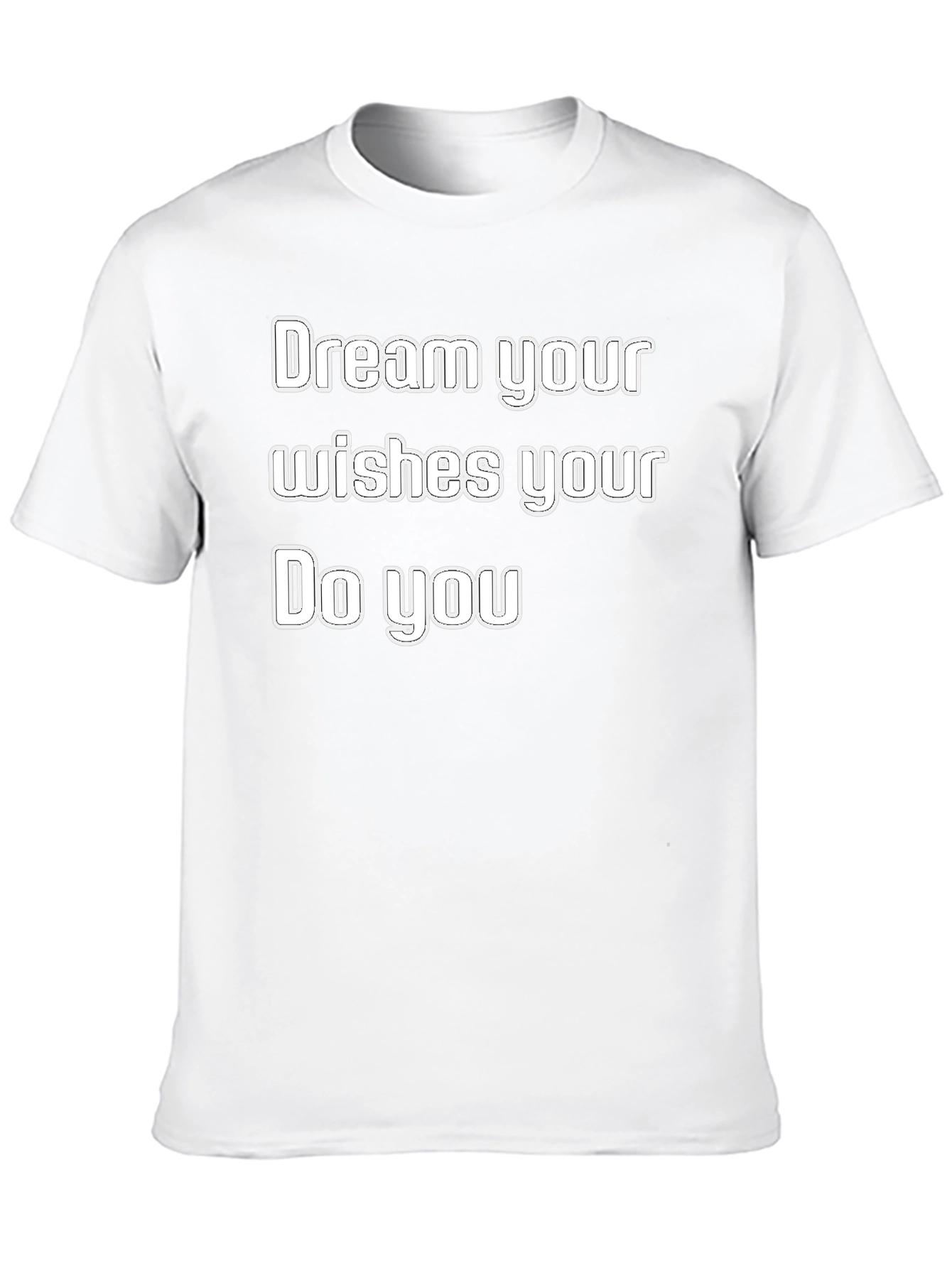 Dream Wishes Do You Graphic Tee - Black