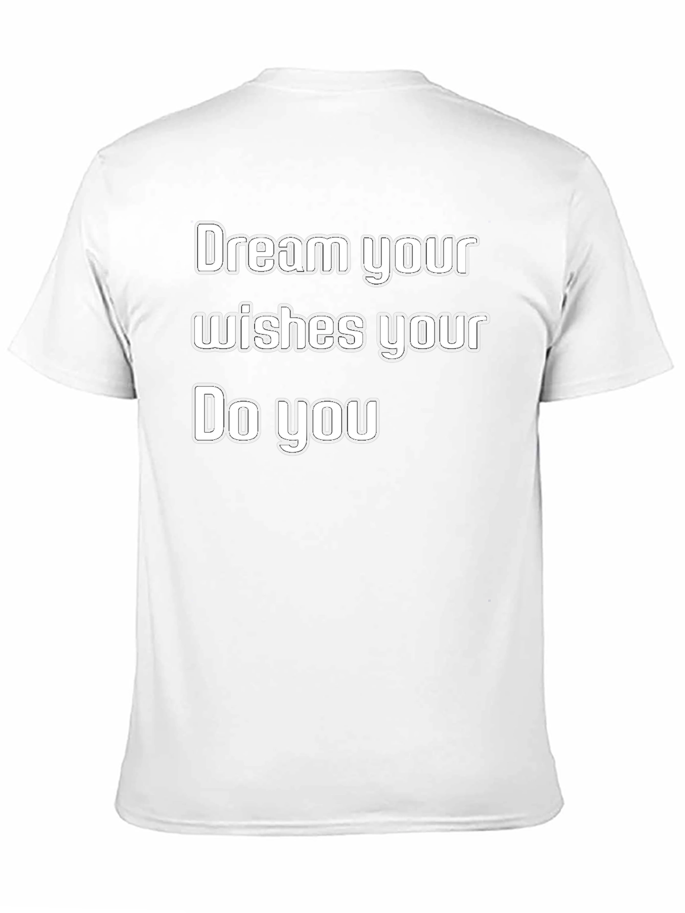Dream Wishes Do You Graphic Tee - Black