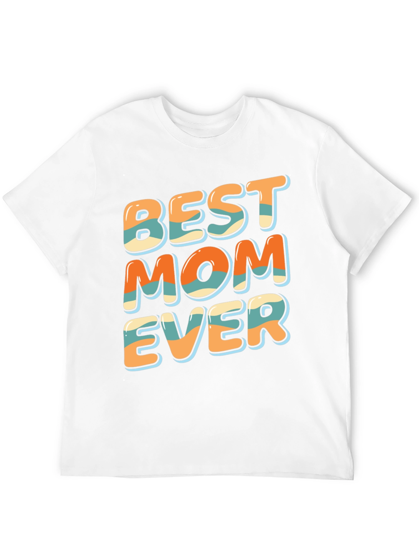 Best Mom Ever Graphic T-Shirt - Unisex
