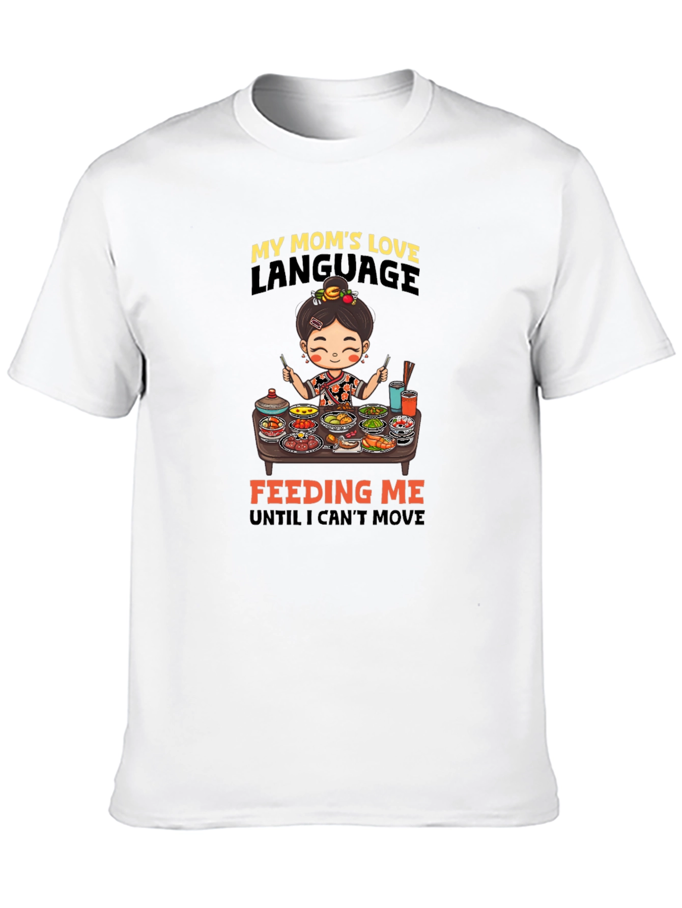 Moms Love Language T-Shirt - Cute Foodie Tee