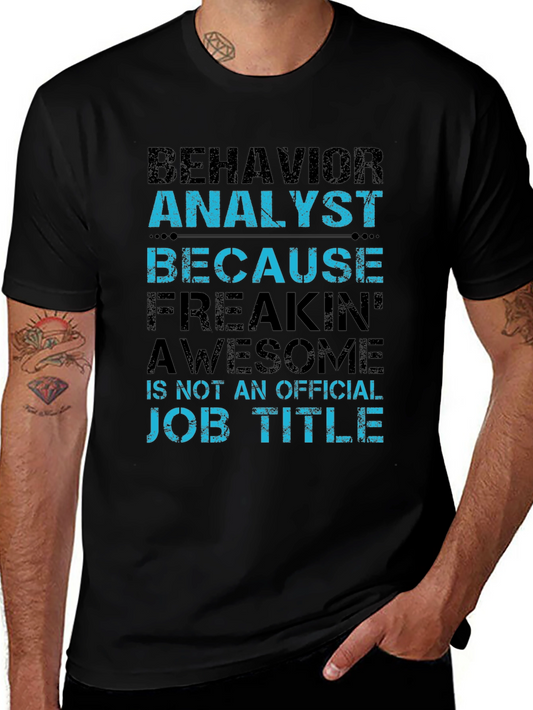 Behavior Analyst Funny Job Title T-Shirt