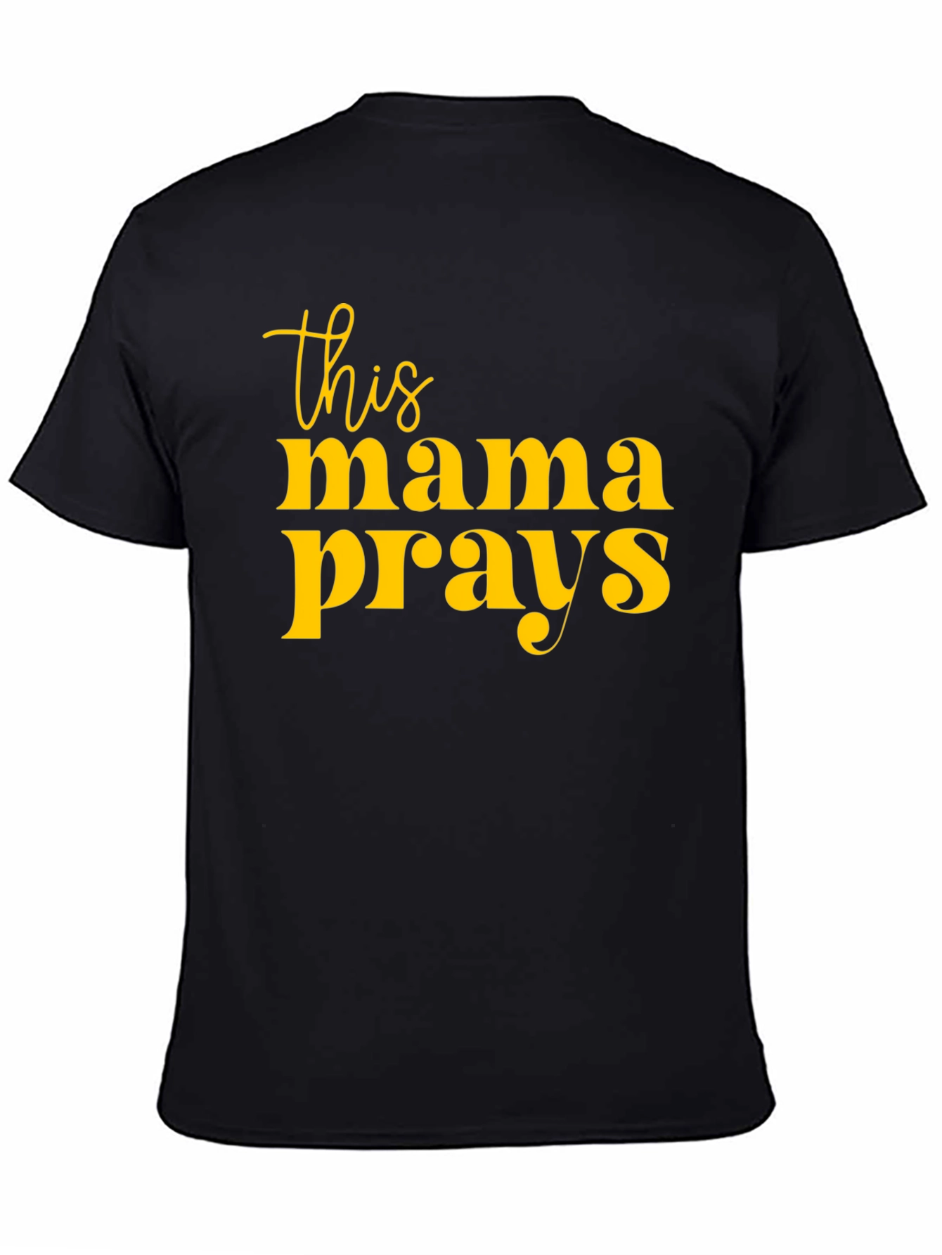 This Mama Prays Graphic T-Shirt