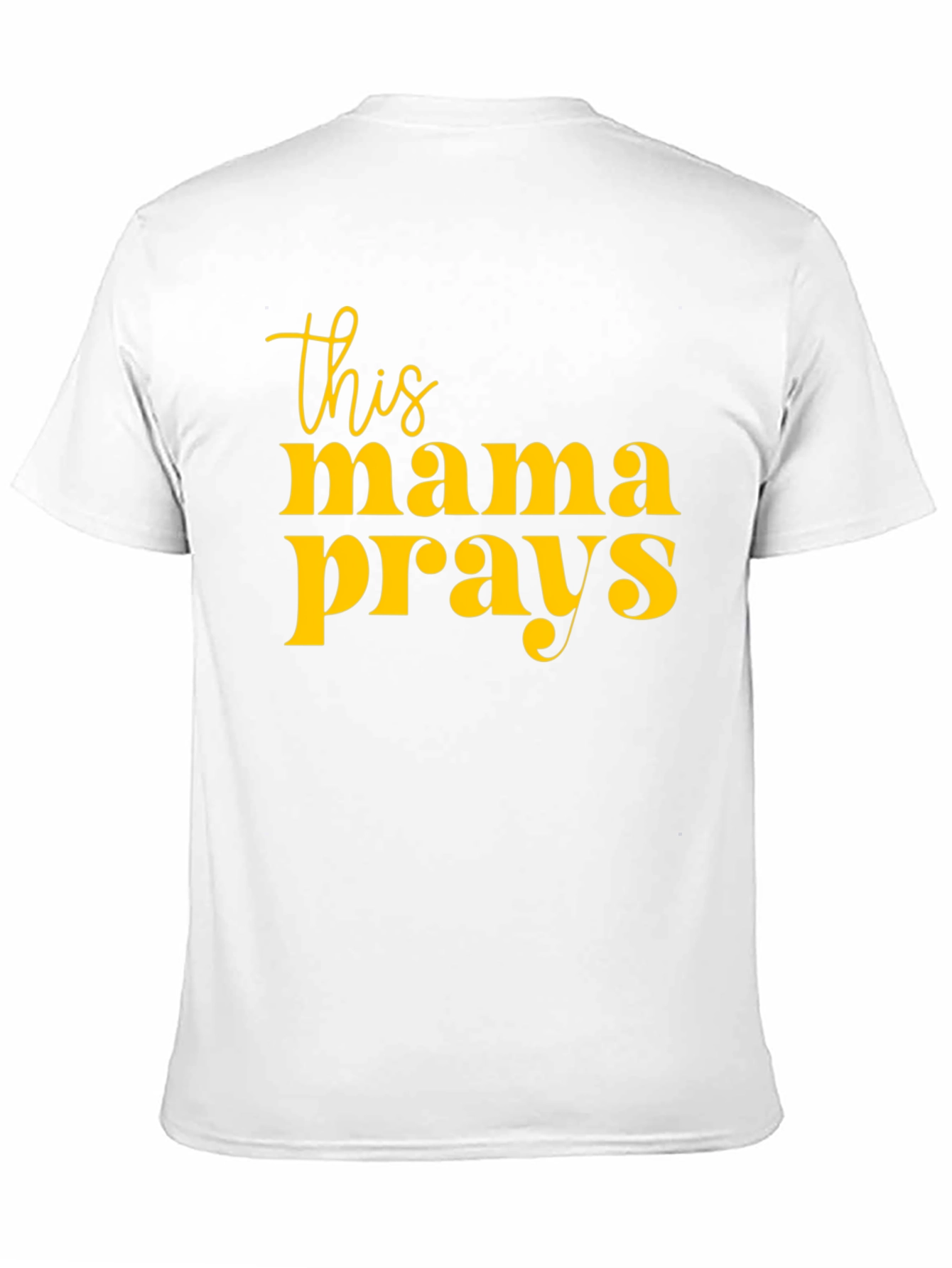 This Mama Prays Graphic T-Shirt