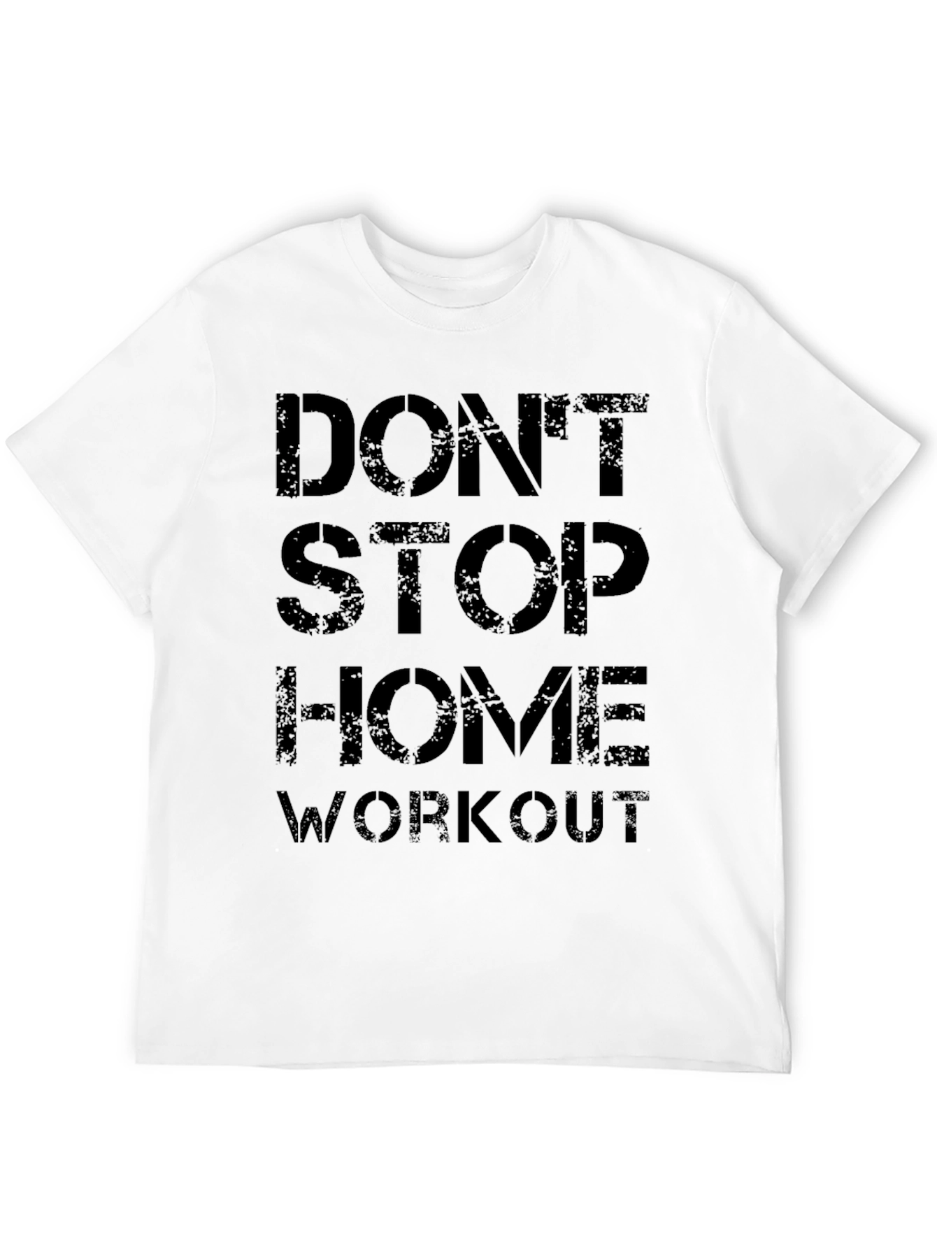 Mens Black Dont Stop Home Workout T-Shirt