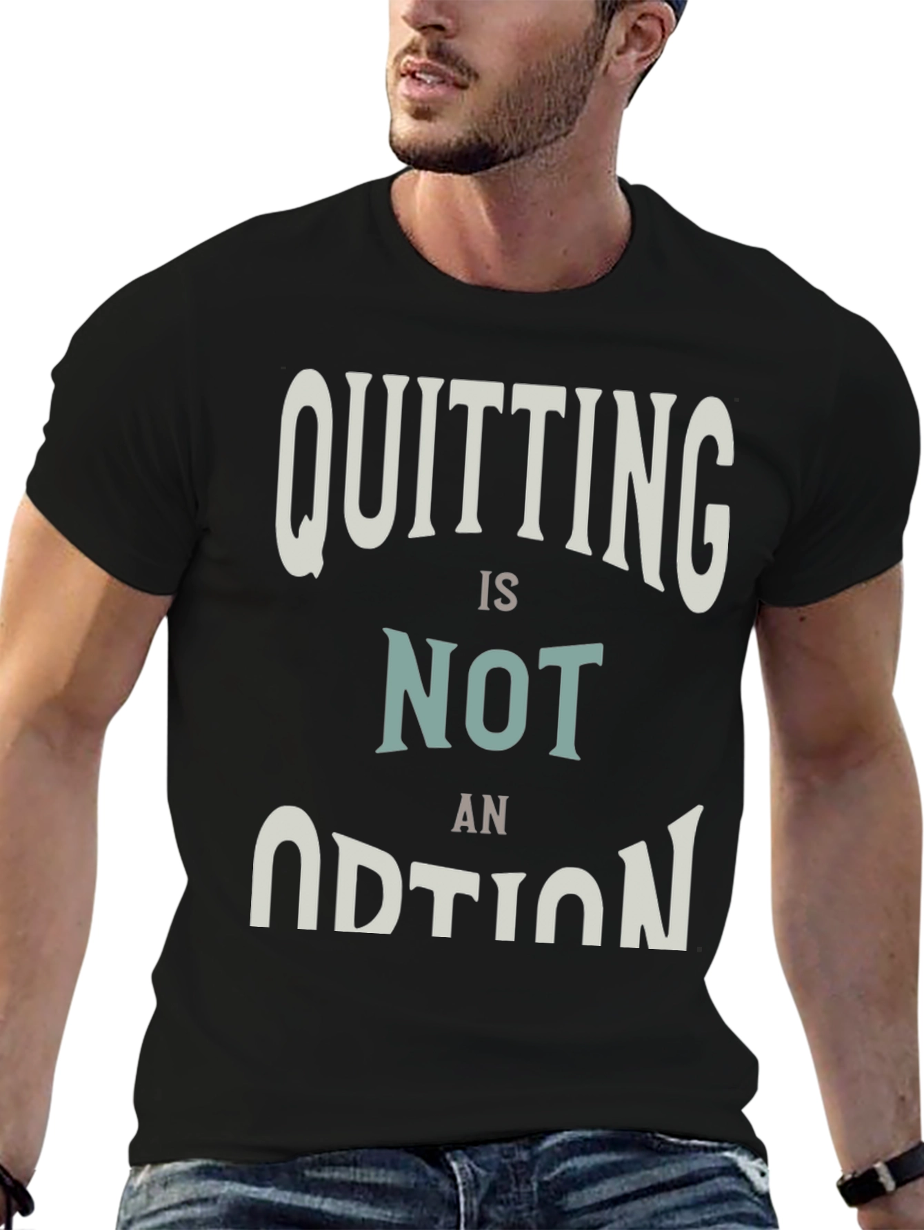 Quitting Is Not An Option Graphic Tee - Black