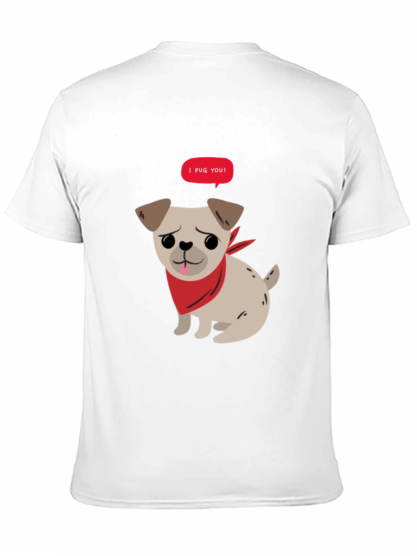 I Pug You! Graphic Tee