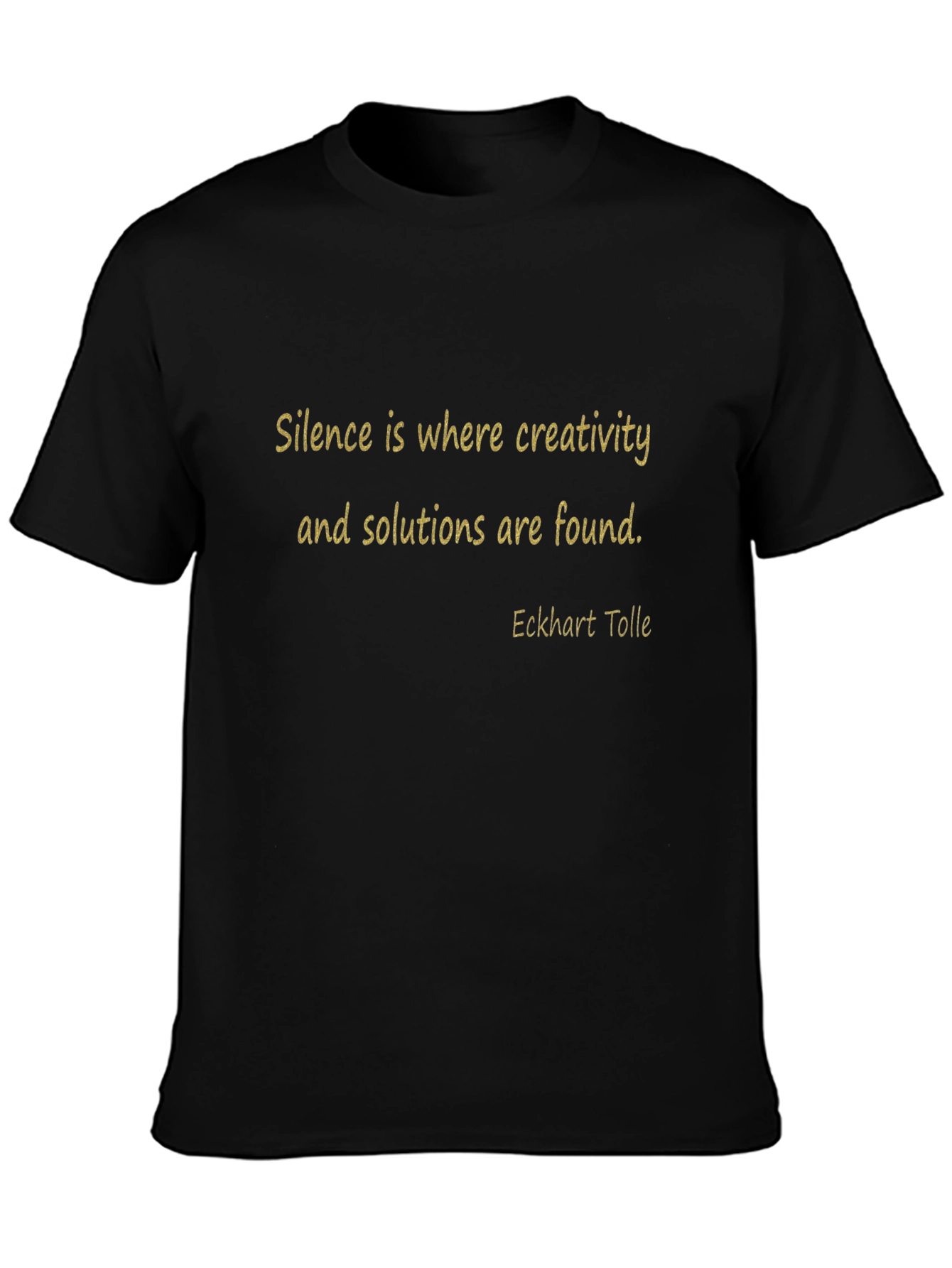 Inspirational Quote T-Shirt - Silence Creativity