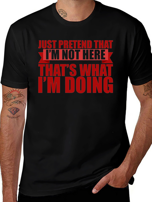 Just Pretend T-Shirt - Funny Introvert Tee