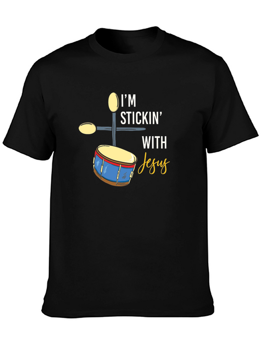 Im Stickin With Jesus Drummer T-Shirt
