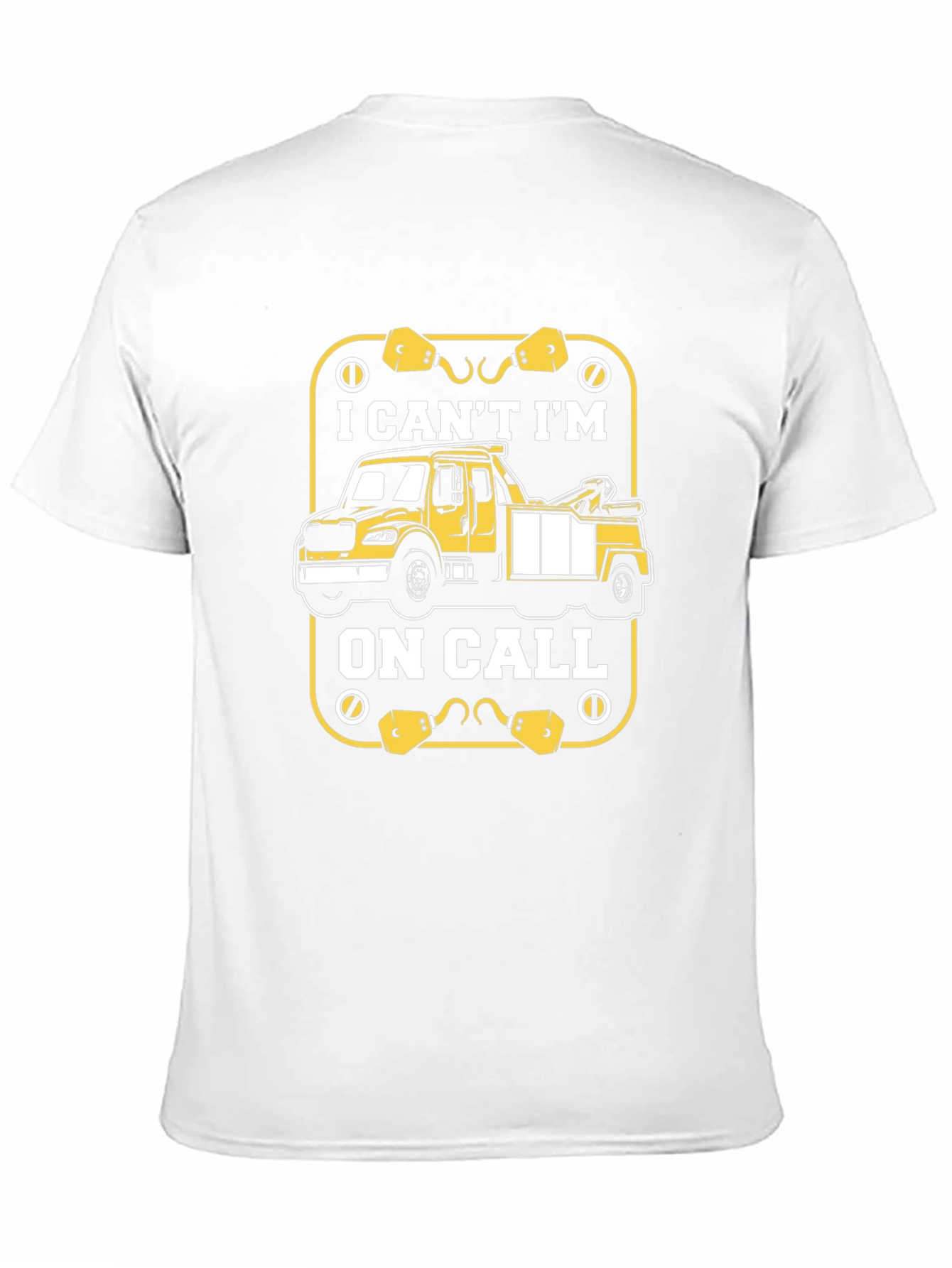 I Cant Im On Call Tow Truck Graphic T-Shirt