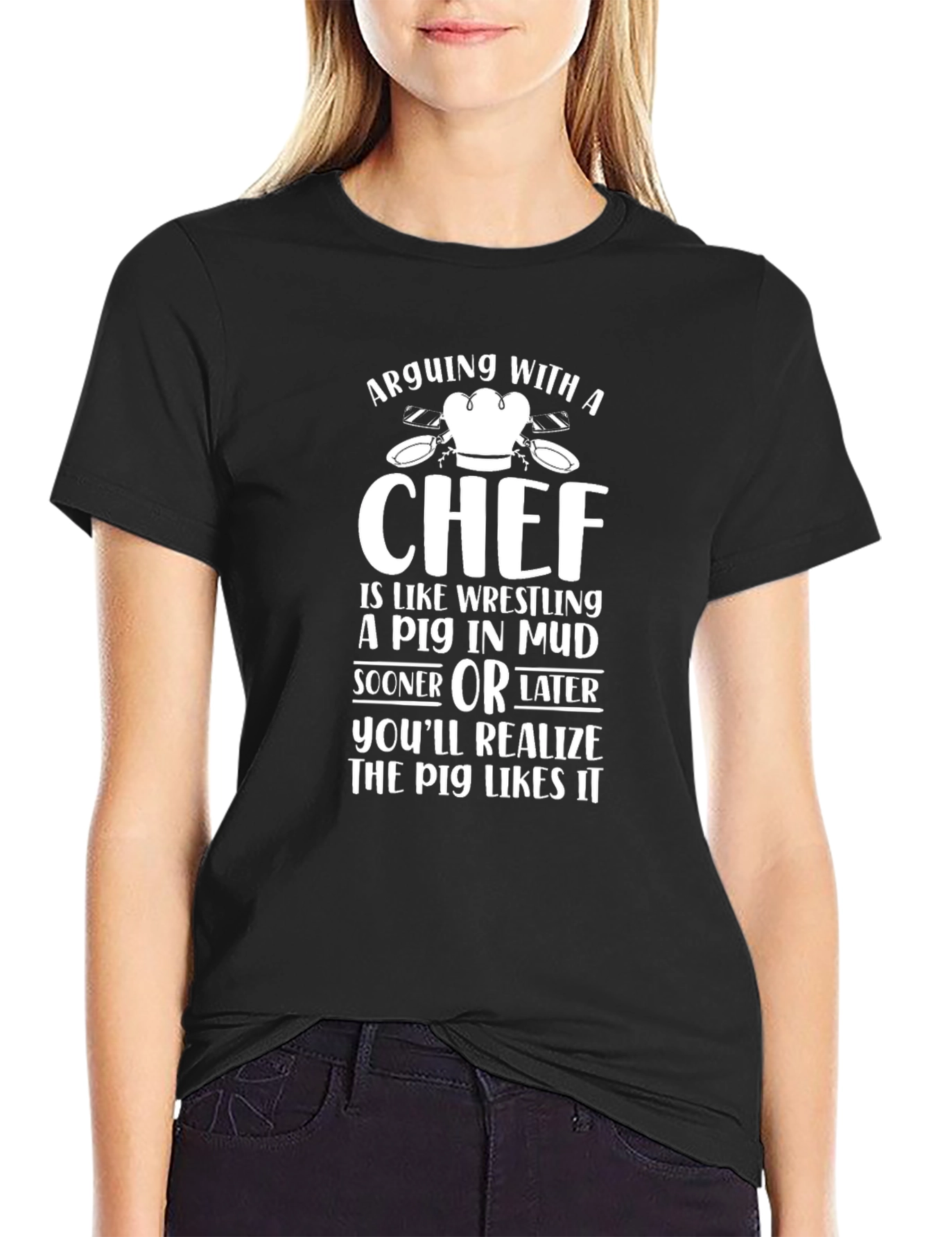 Arguing with a Chef Funny T-Shirt