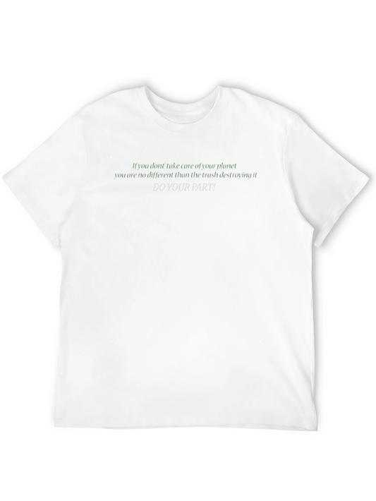 Eco-Conscious Do Your Part! Graphic T-Shirt
