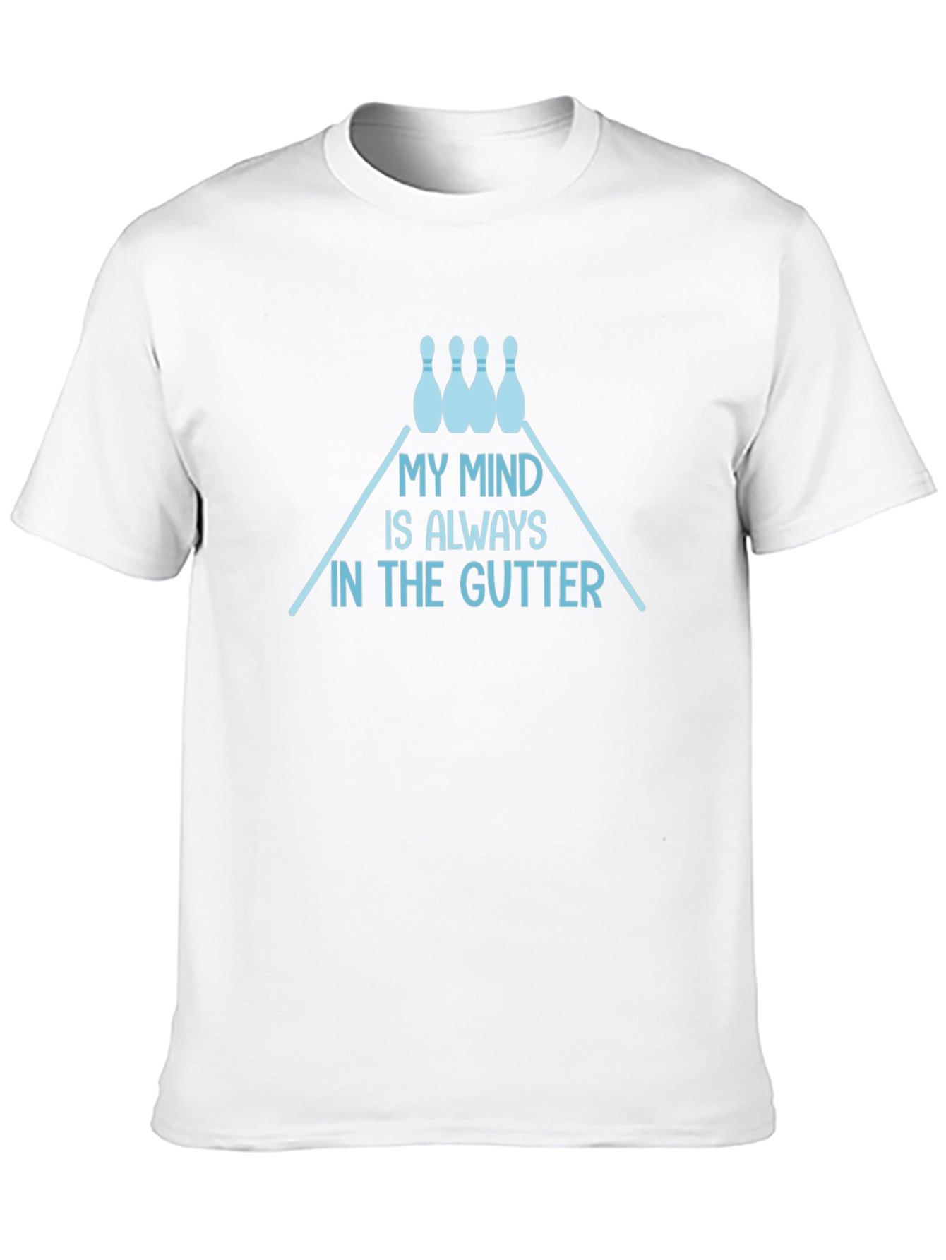 My Mind is Always in the Gutter Bowling T-Shirt