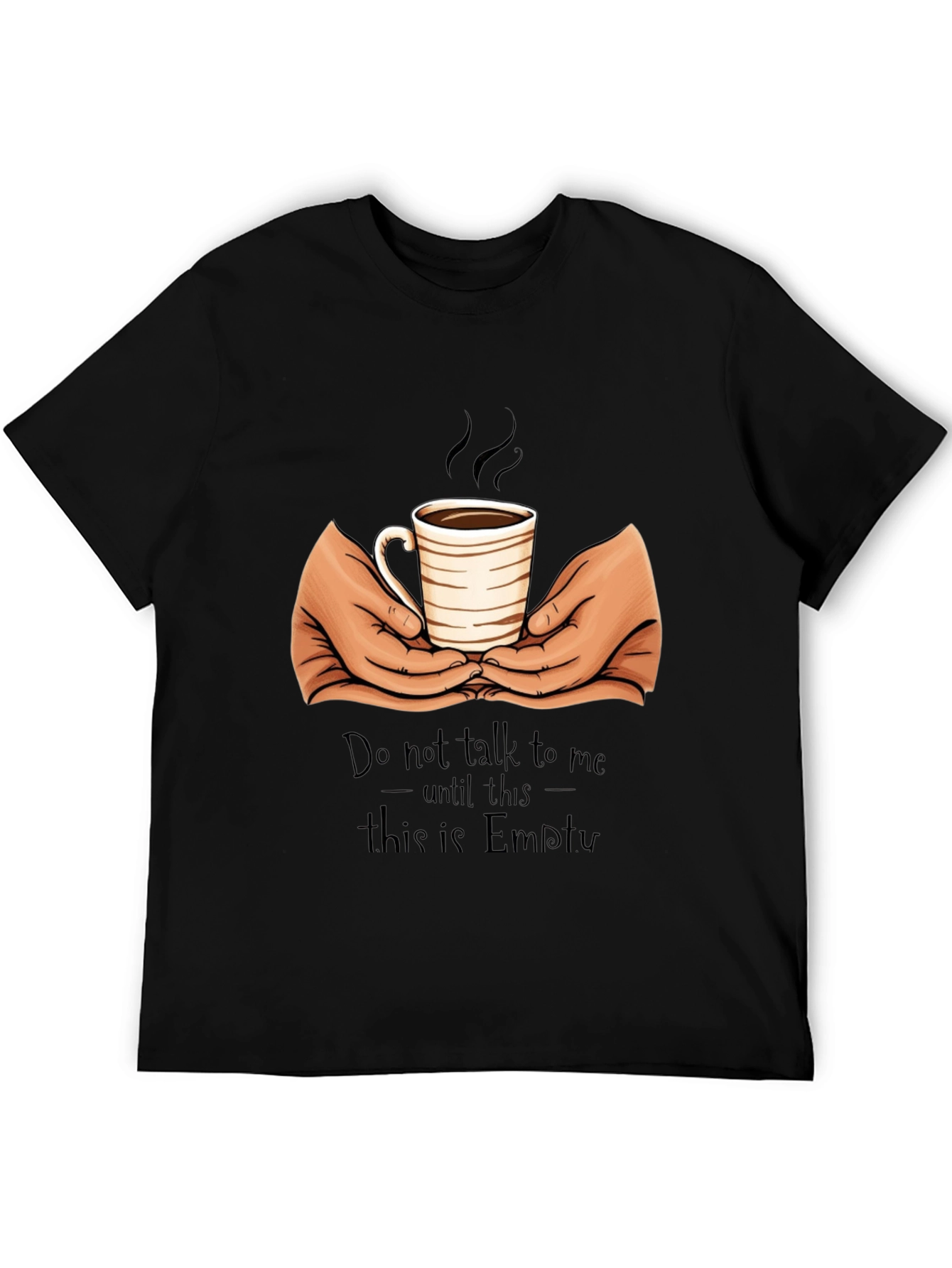Coffee Lover T-Shirt - Do Not Talk Until Empty