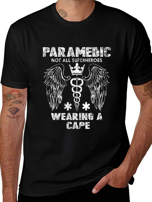 Paramedic Superhero T-Shirt - Not All Superheroes Wear Capes