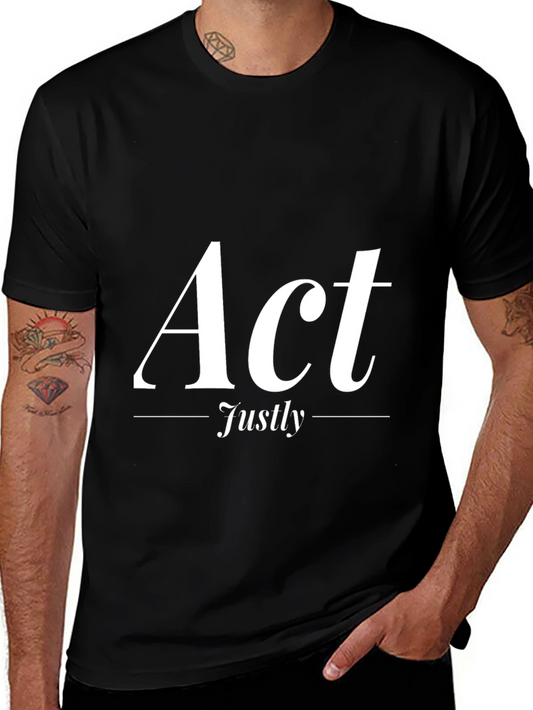 Act Justly Graphic Tee - Stylish & Meaningful