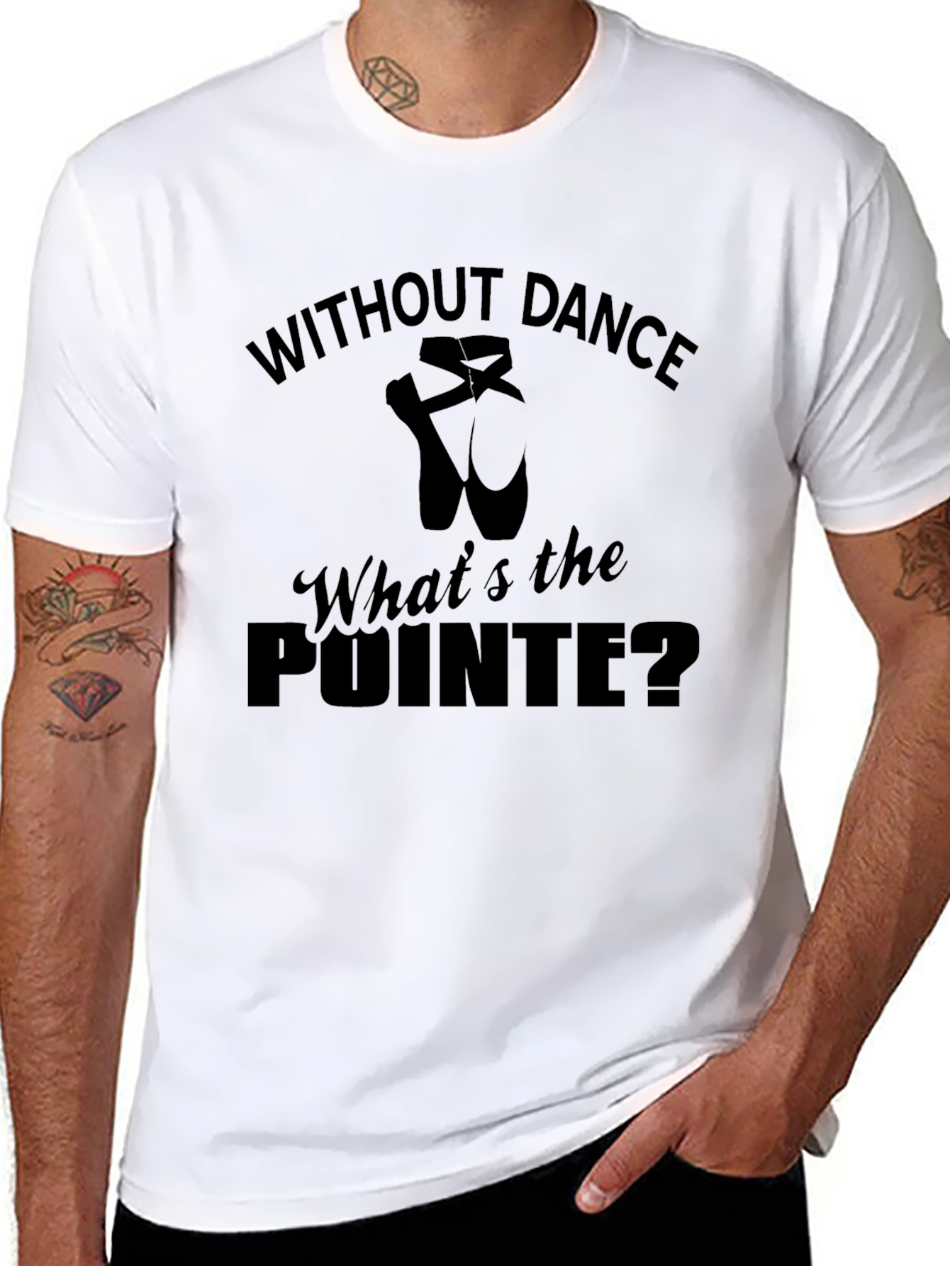 Without Dance Whats the Pointe Ballet T-Shirt