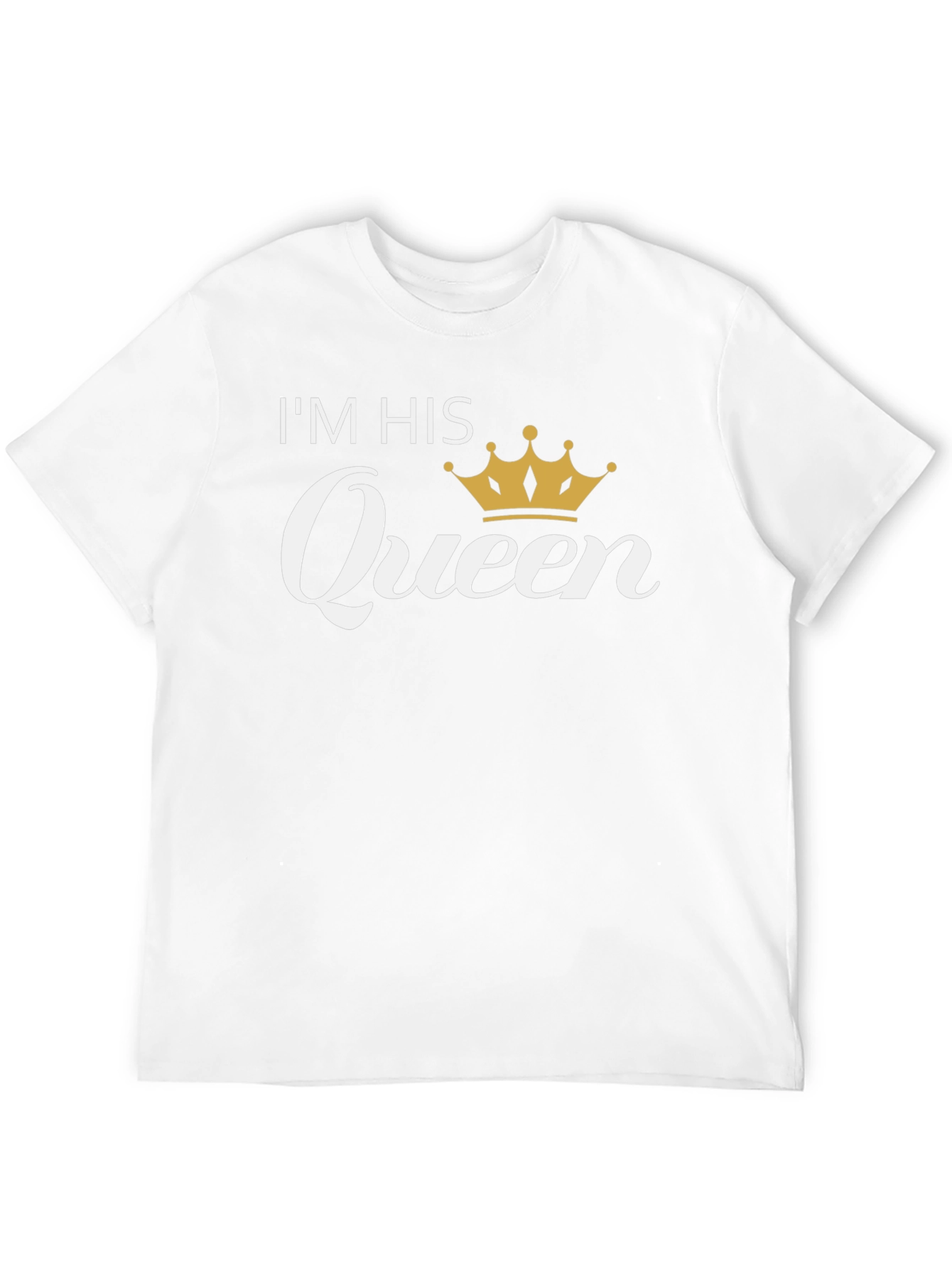 Im His Queen Black T-Shirt
