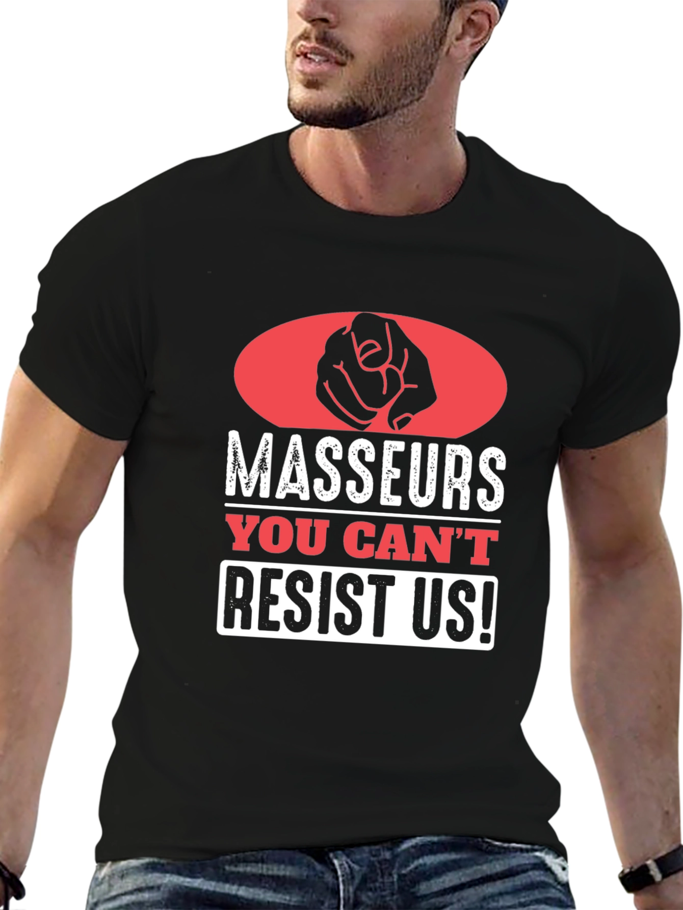 Masseurs You Cant Resist Us! T-Shirt