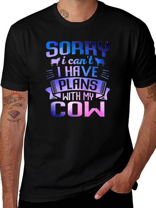 Sorry I Have Plans With My Cow T-Shirt