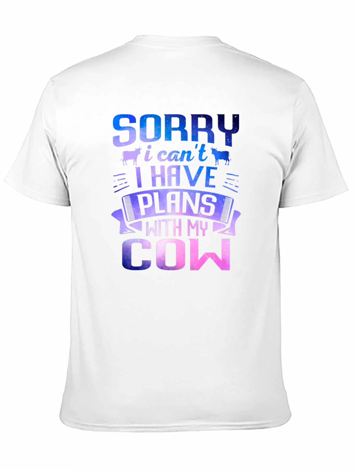 Sorry I Have Plans With My Cow T-Shirt