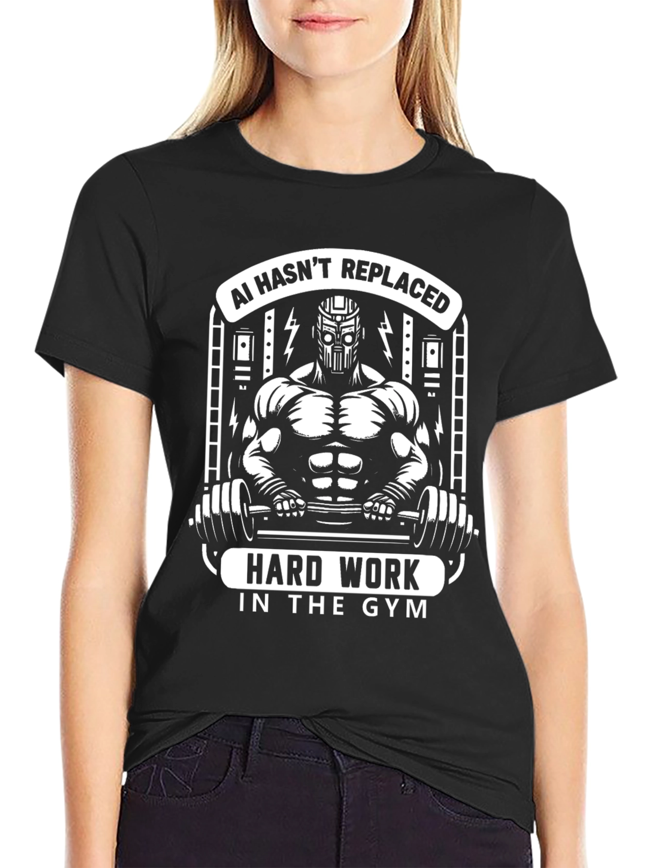 AI Hasnt Replaced Hard Work Gym T-Shirt