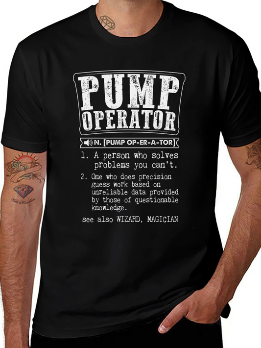 Funny Pump Operator Definition T-Shirt