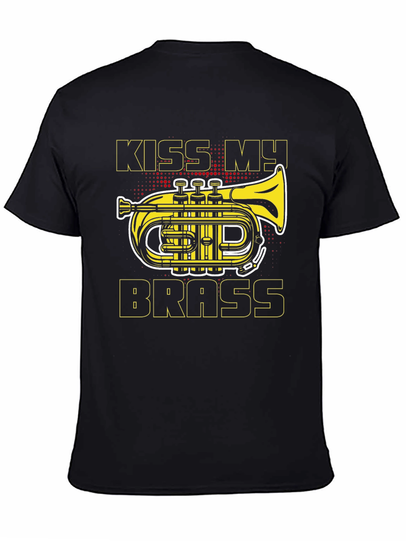 Kiss My Brass T-Shirt - Musician Funny Tee