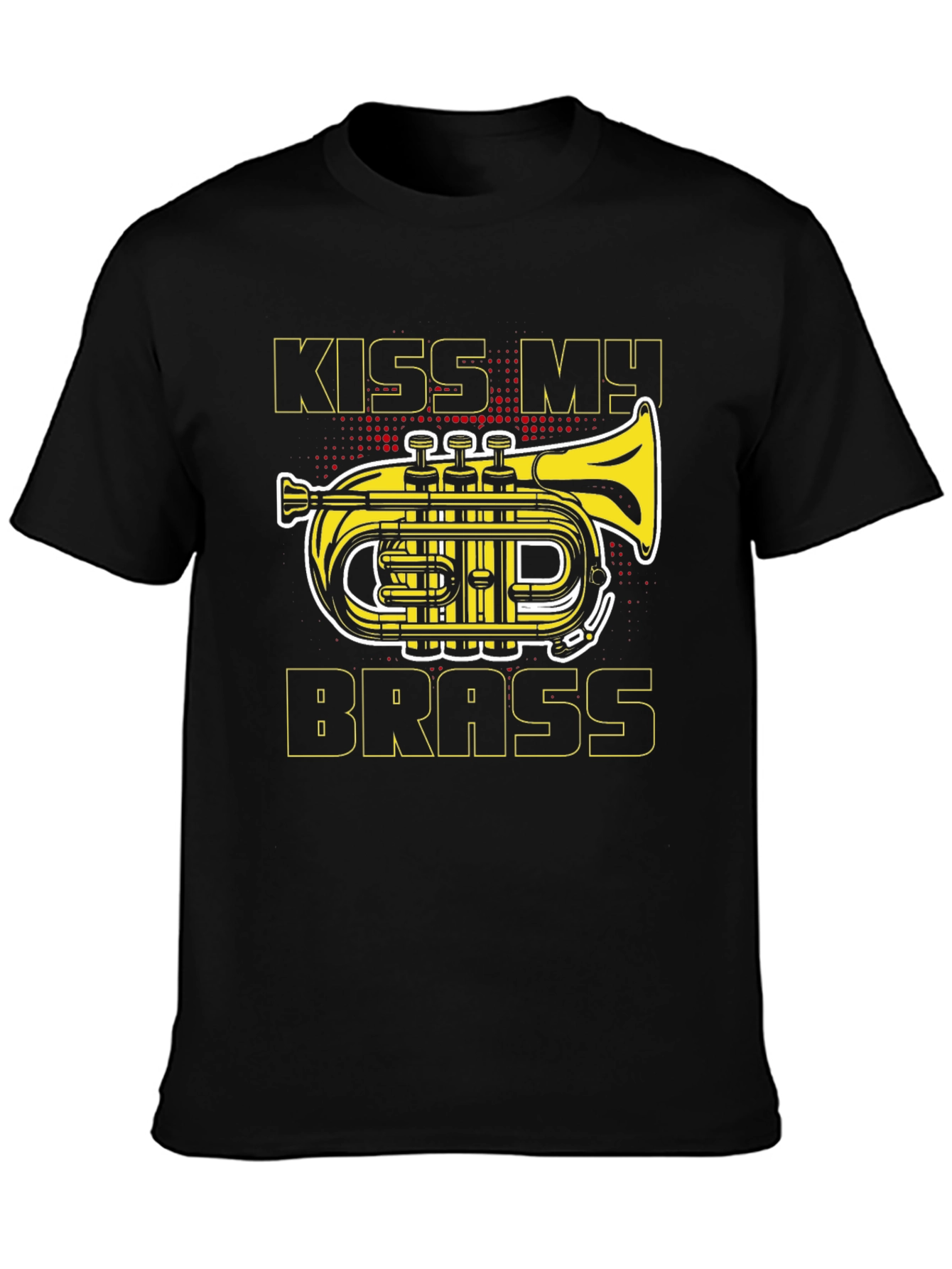 Kiss My Brass T-Shirt - Musician Funny Tee