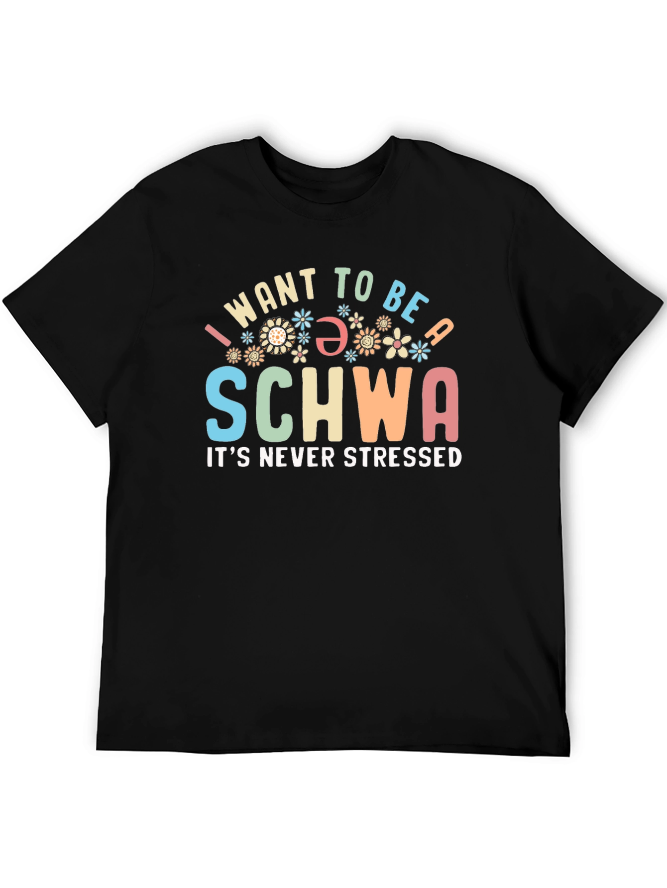I Want To Be A Schwa T-Shirt