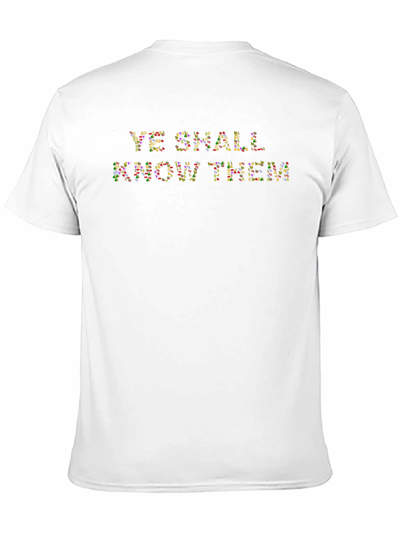 Ye Shall Know Them T-Shirt - Novelty Graphic Tee