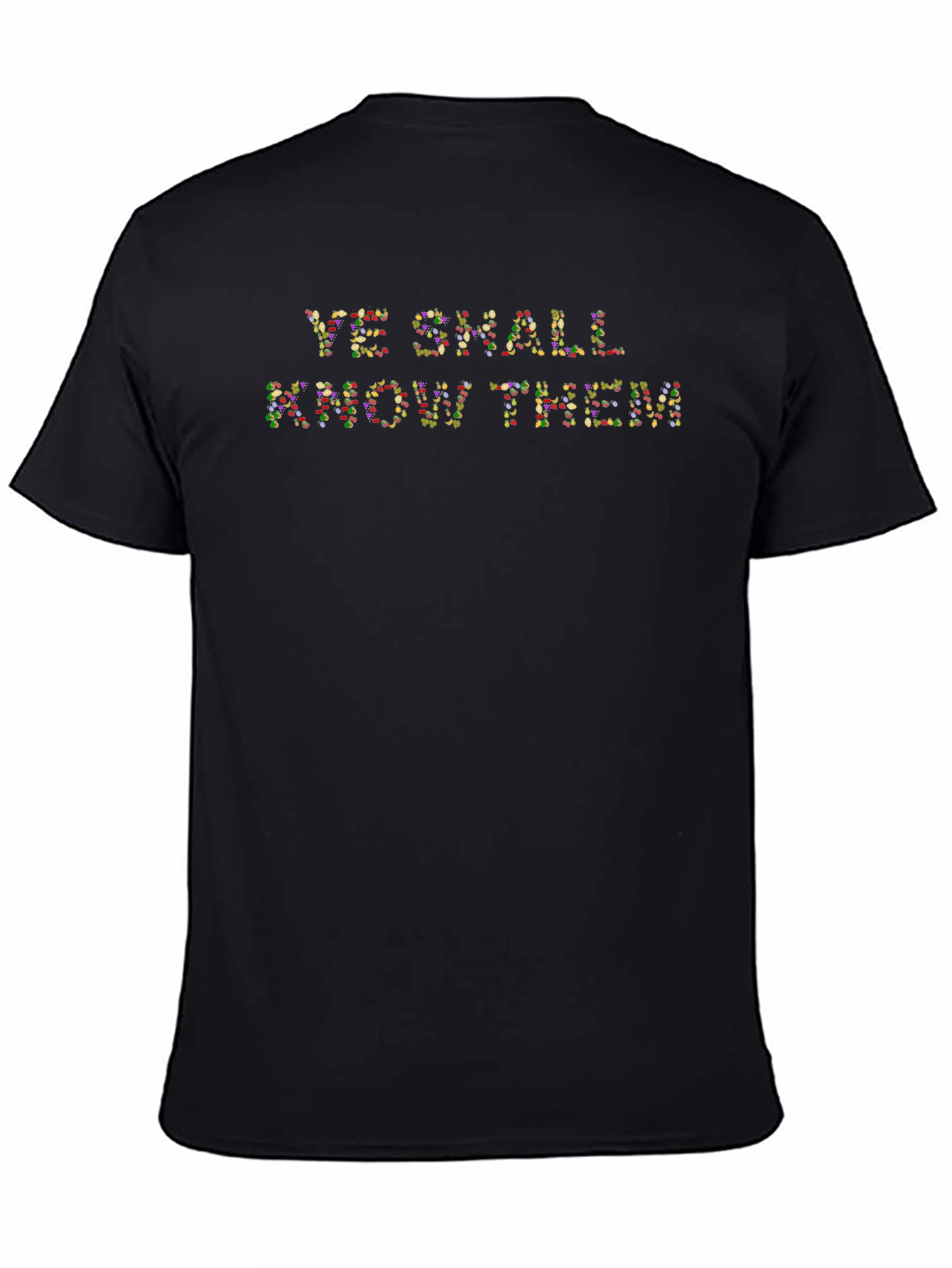 Ye Shall Know Them T-Shirt - Novelty Graphic Tee