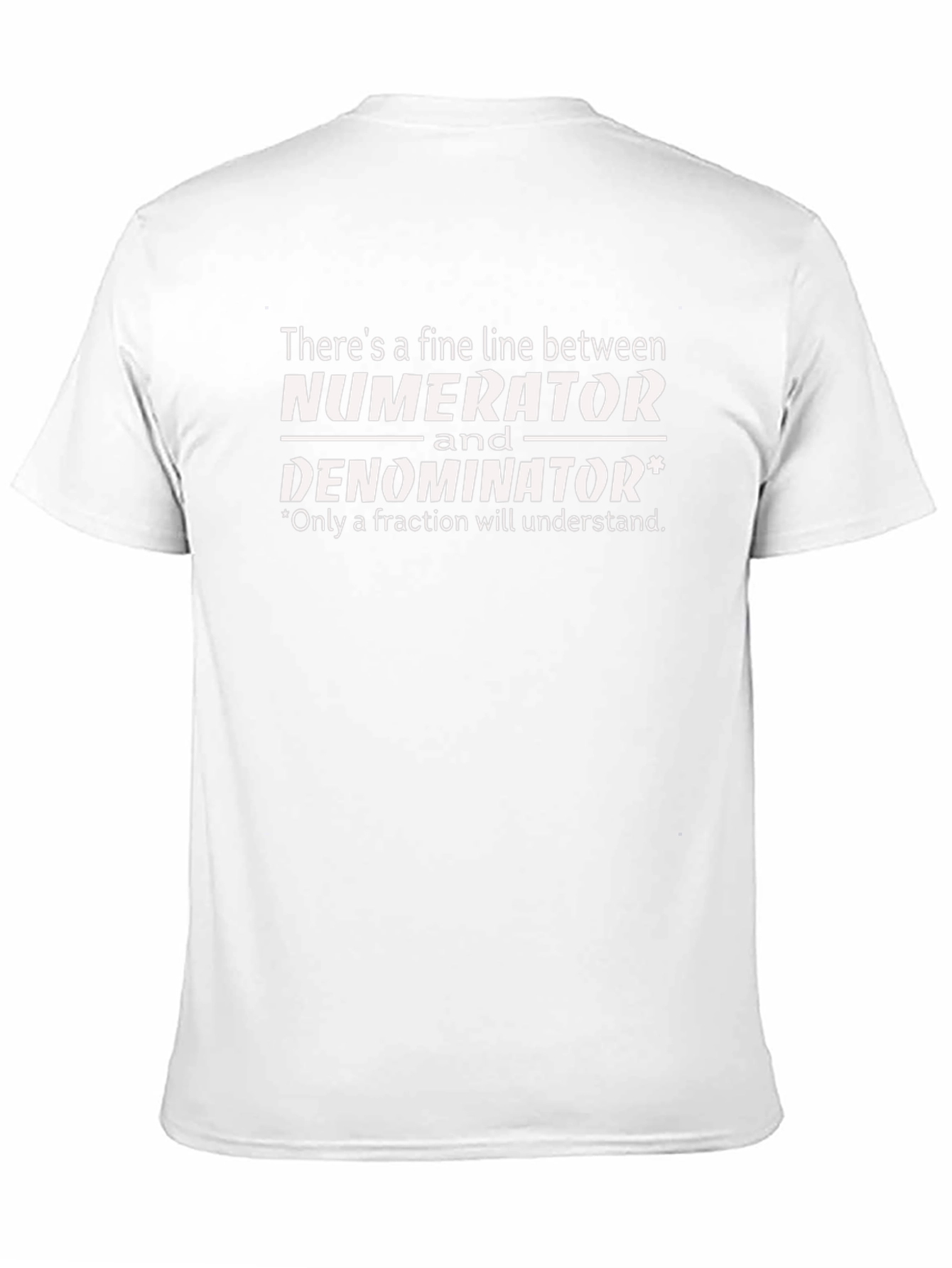 Numerator Denominator Funny Math T-Shirt