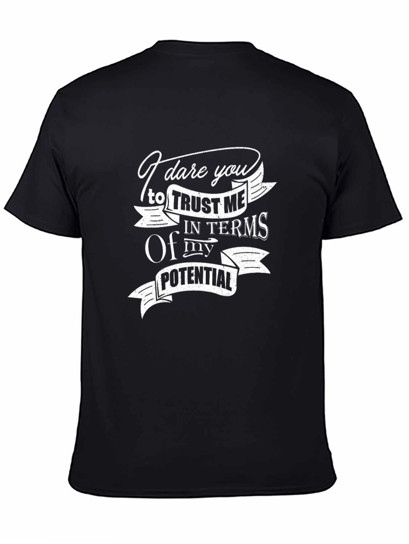 Dare You Trust Me T-Shirt - Novelty Graphic Tee