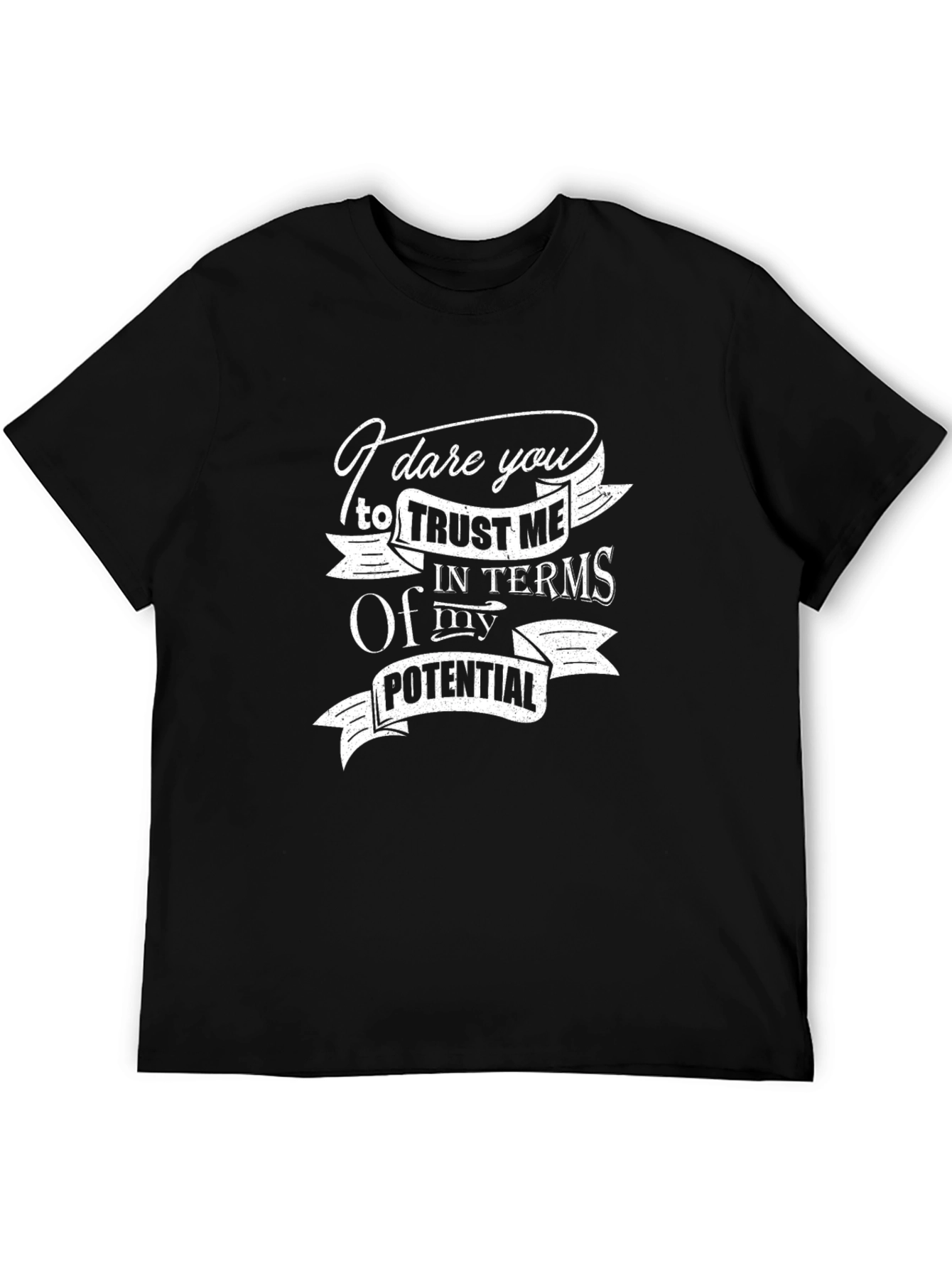 Dare You Trust Me T-Shirt - Novelty Graphic Tee
