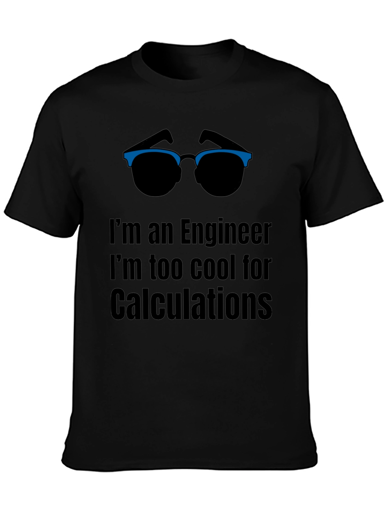 Engineer Cool Humor Tee
