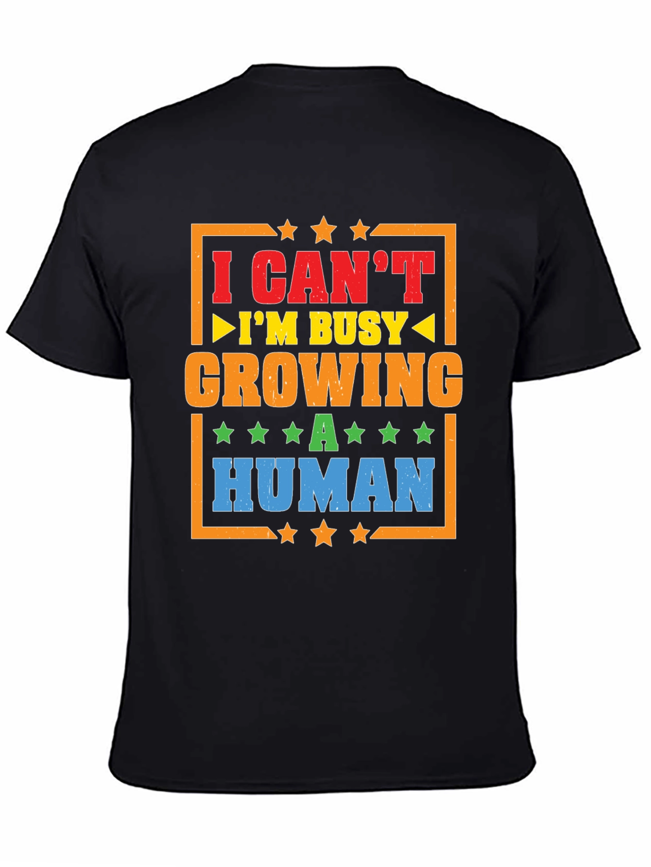 I Cant Im Busy Growing A Human Graphic T-Shirt