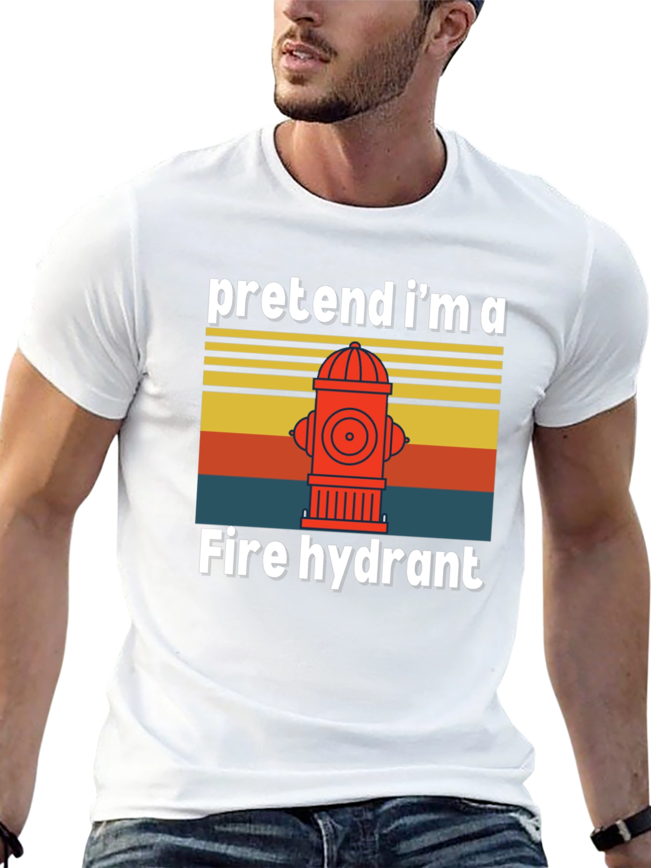 Pretend Im A Fire Hydrant T-Shirt