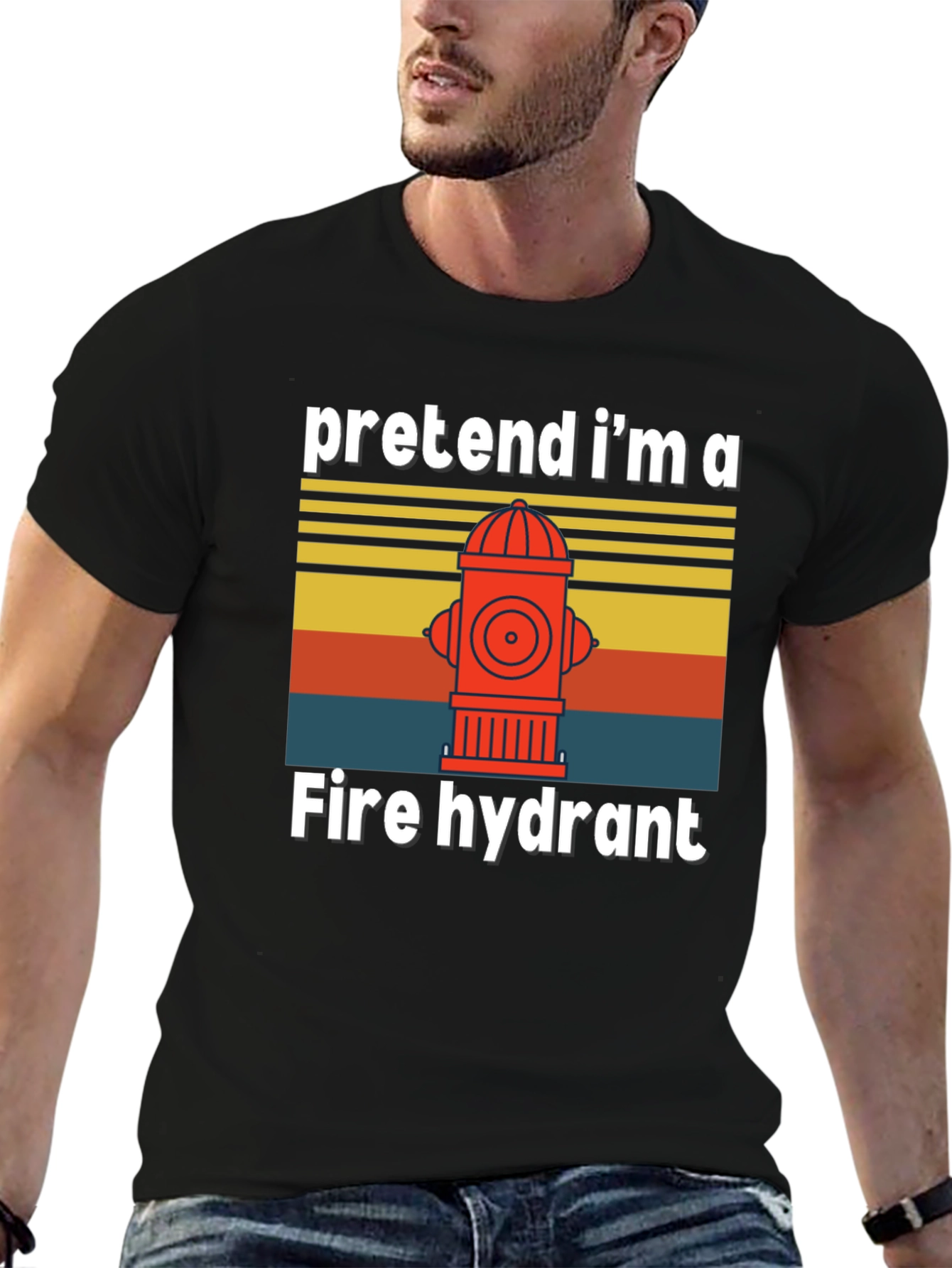 Pretend Im A Fire Hydrant T-Shirt