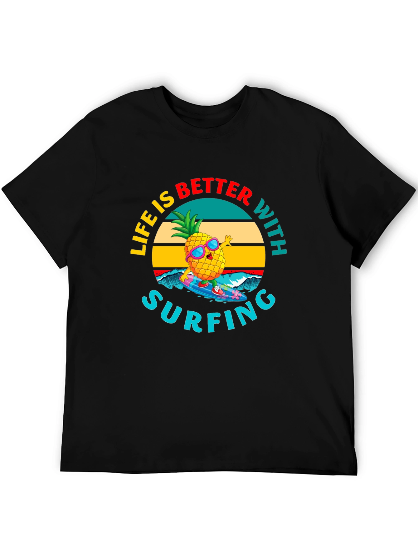 Life is Better with Surfing Pineapple Graphic Tee
