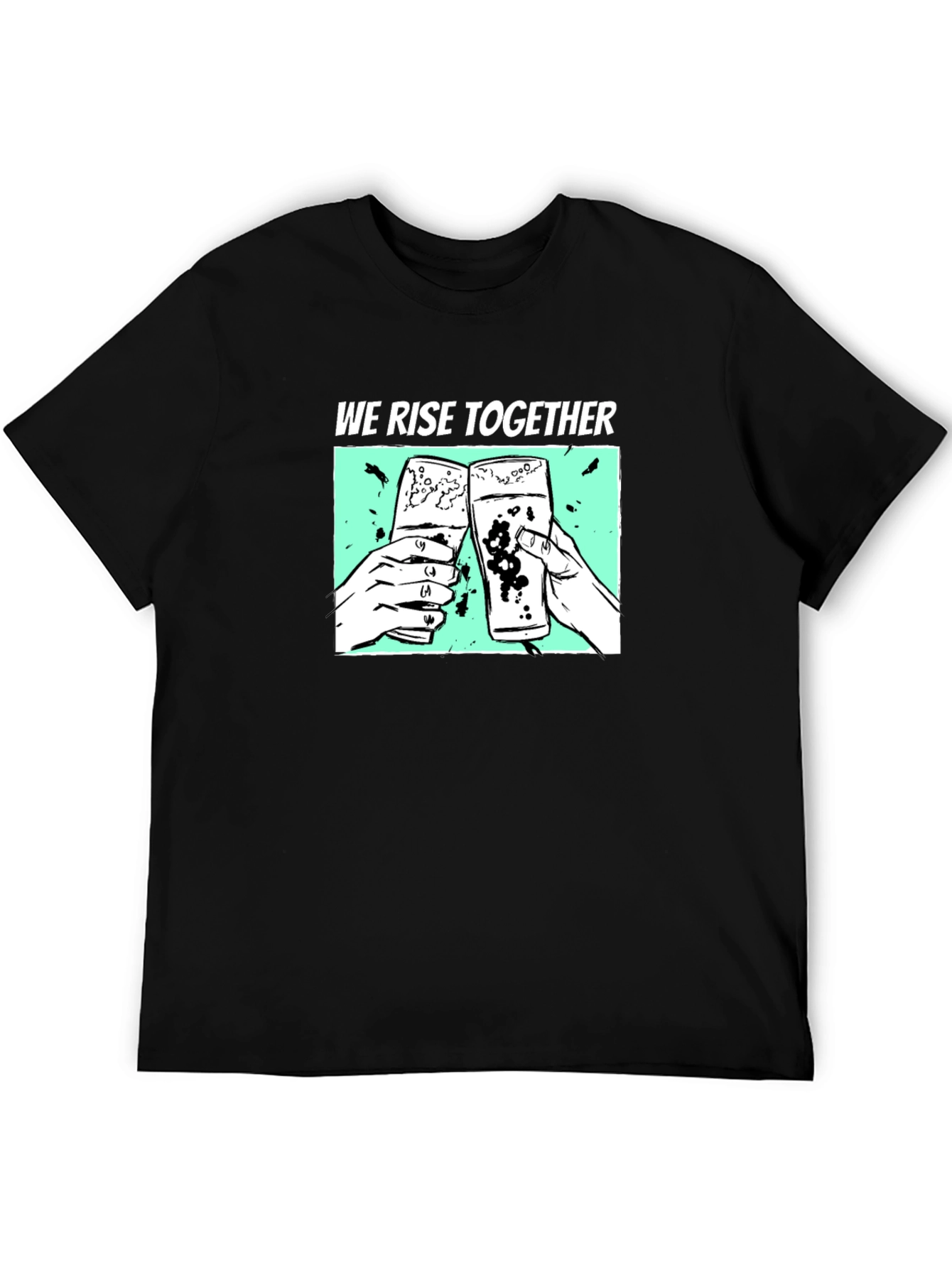 We Rise Together Graphic T-Shirt - Black
