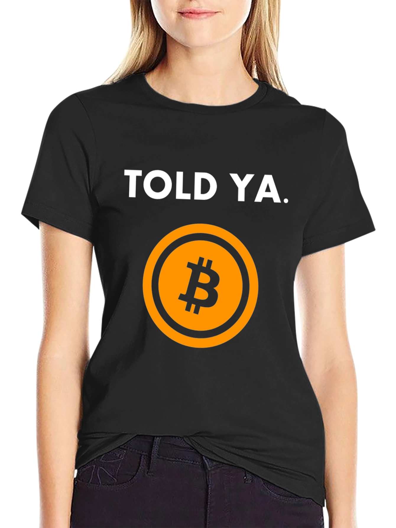 Told Ya Bitcoin Graphic Tee
