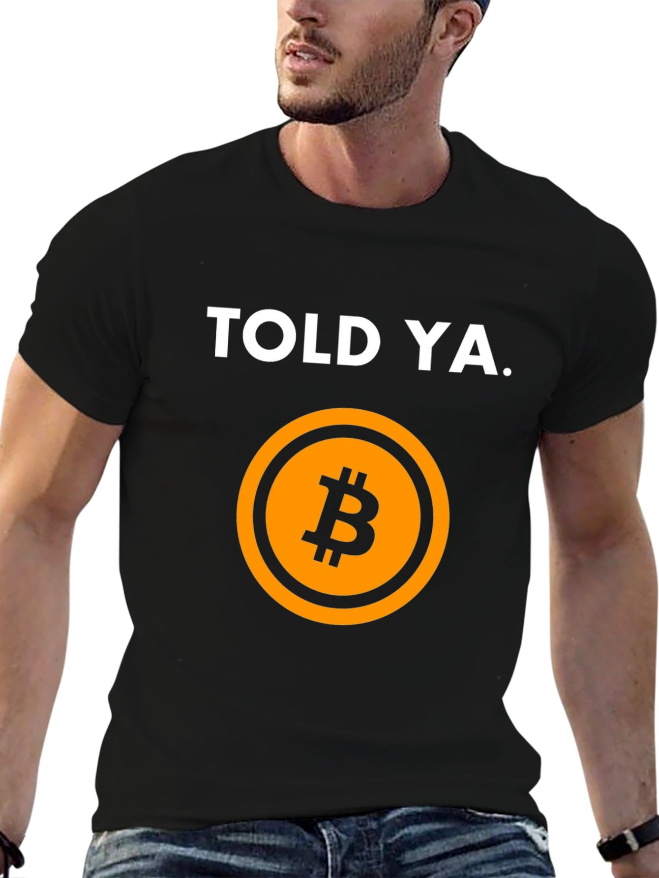 Told Ya Bitcoin Graphic Tee