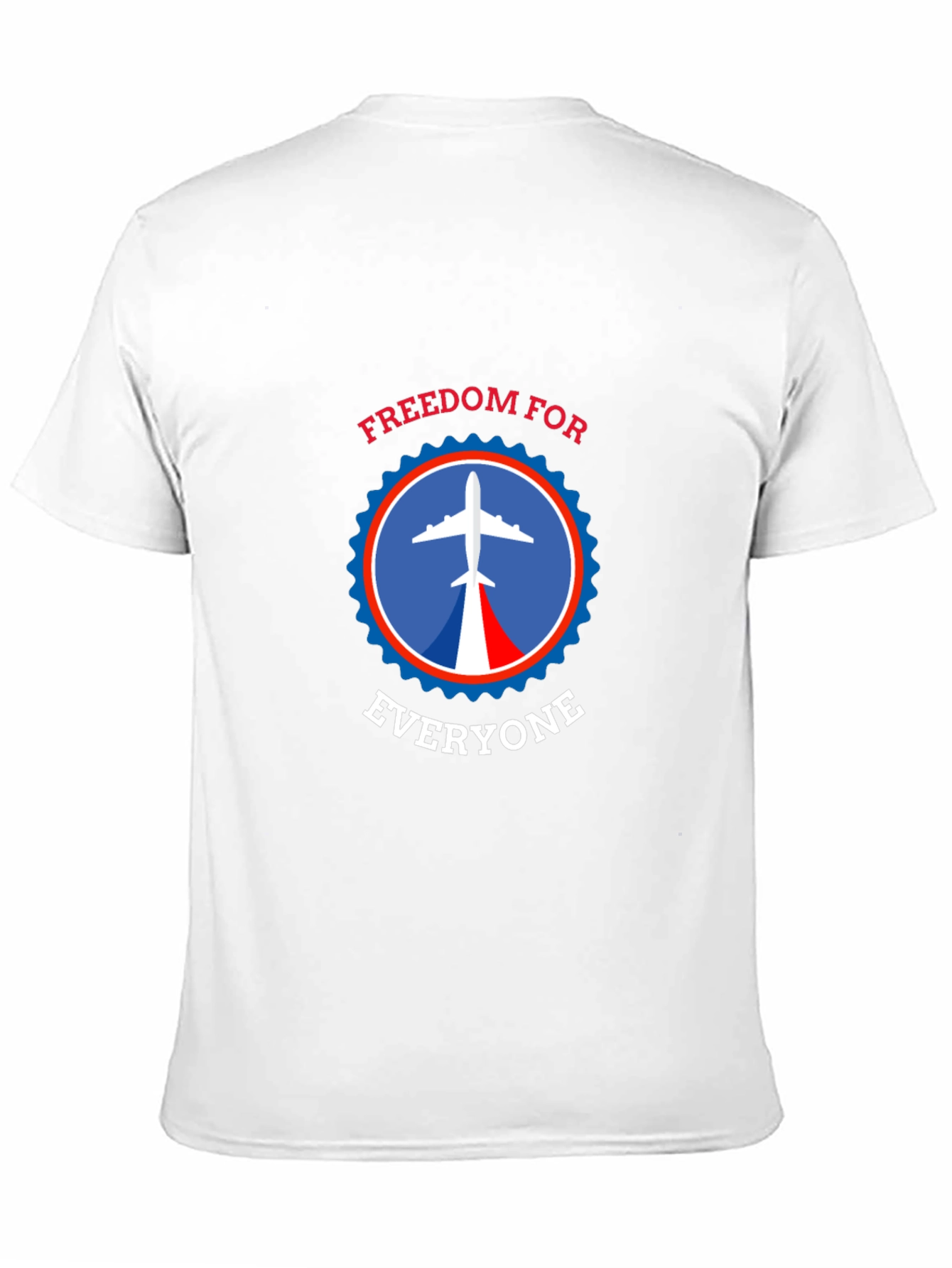 Freedom For Everyone T-Shirt - Airplane Design