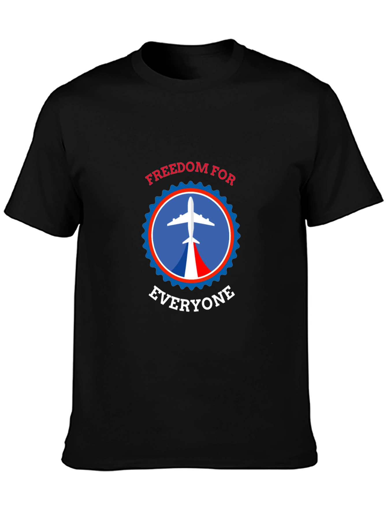 Freedom For Everyone T-Shirt - Airplane Design