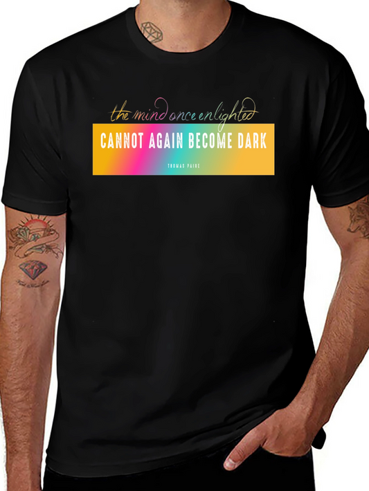 Enlightened Mind T-Shirt - Motivational Quote