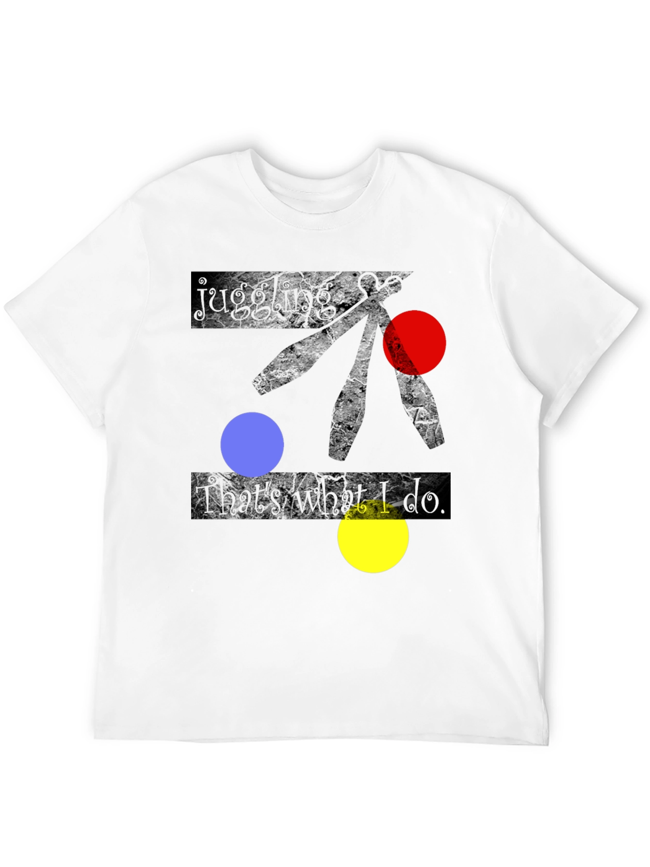 Juggling is what I do Black T-shirt