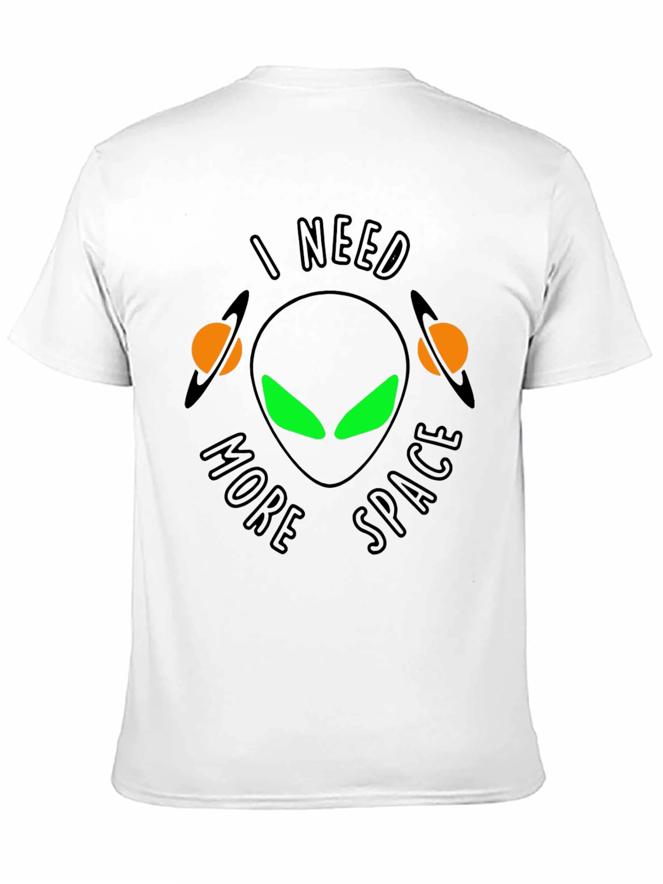 I Need More Space Alien Graphic Tee