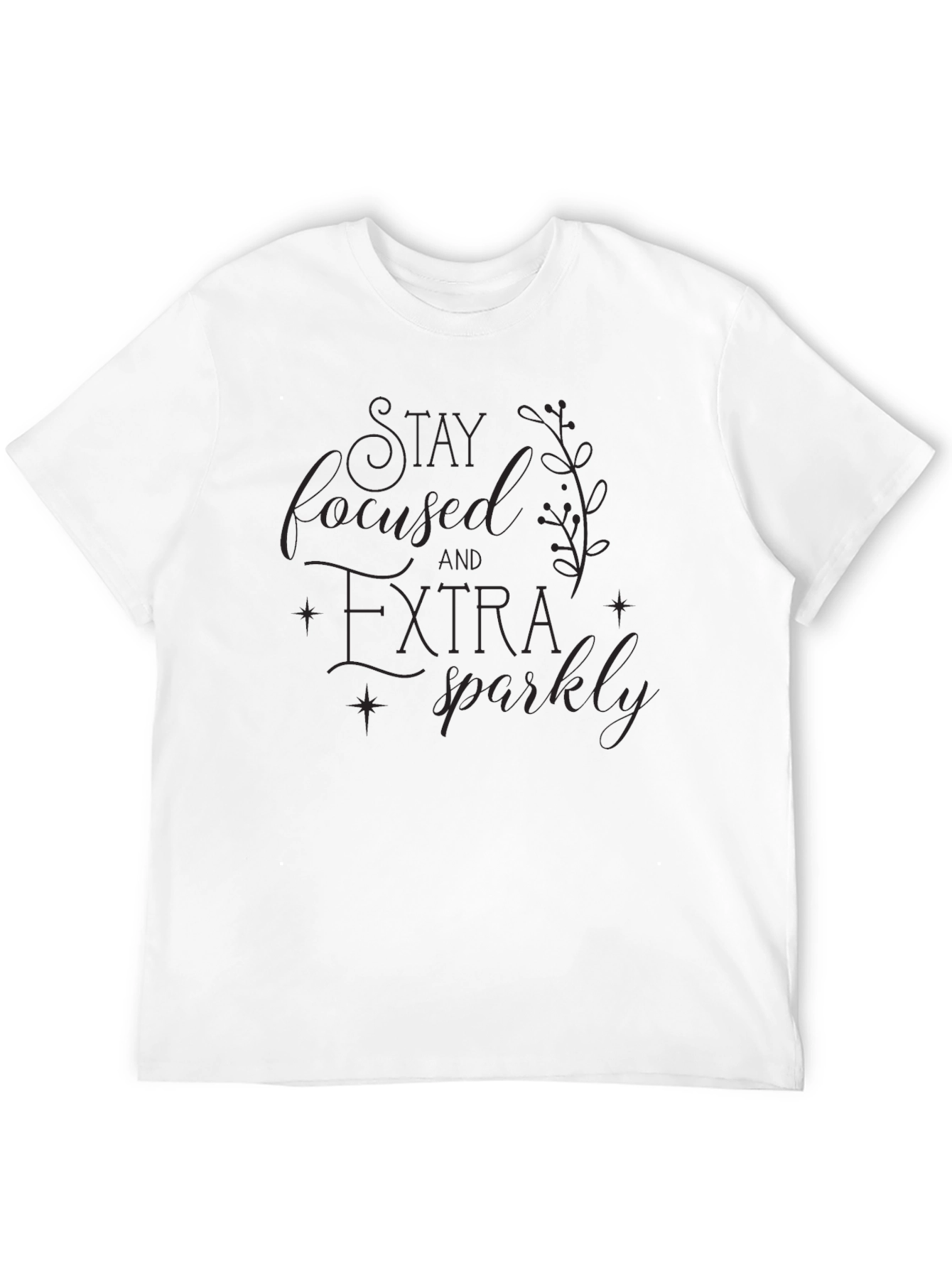 Stay Focused Extra Sparkly Black T-Shirt