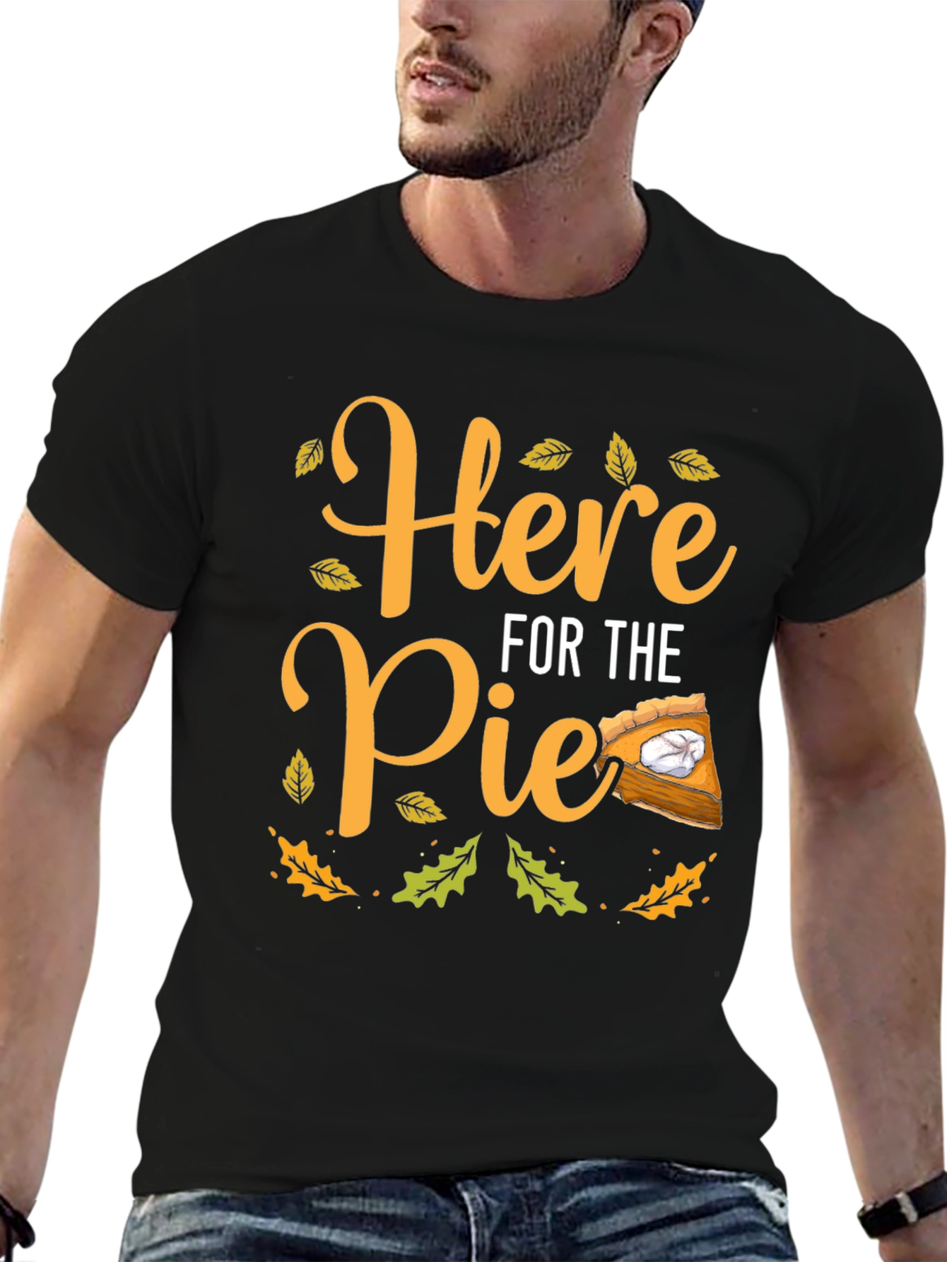 Here For The Pie Thanksgiving T-Shirt